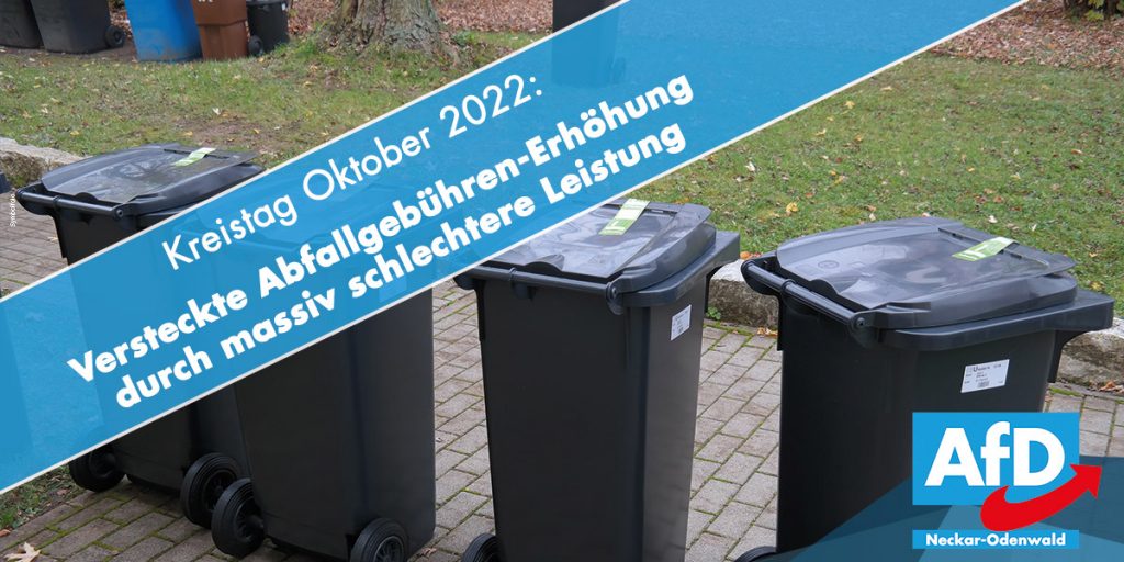 Kreistag Oktober 2022: Versteckte Abfallgebühren-Erhöhung